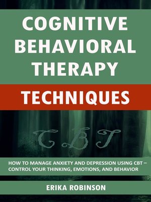 cover image of Cognitive Behavioral Therapy Techniques